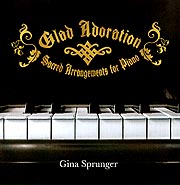 Gina Sprunger -- Glad Adoration