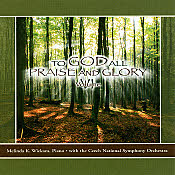 Melinda Wickham -- To God All Praise And Glory Volume VI