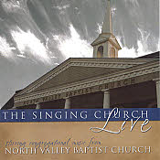 North Valley Baptist Church, Santa Clara, CA -- The Singing Church Live