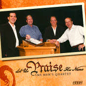 SMS Men's Quartet -- Let Us Praise His Name