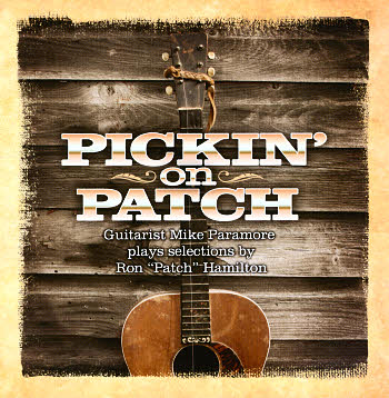 Mike Paramore -- Pickin' On Patch