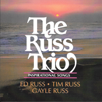 The Russ Trio -- Inspirational Songs