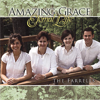 The Farrell Trio -- Amzing Grace Eternal Life