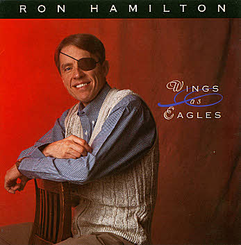  Fashioned Christian Radio on Ron Hamilton    Wings As Eagles