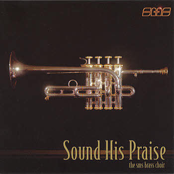  Fashioned Christian Radio on Sms Brass Choir    Sound His Praise