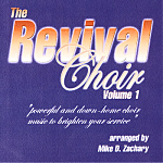 Mike Zachary -- The Revival Choir Volume 1 (Choir Book)