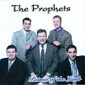 The Prophets -- Patriot Of The Lamb