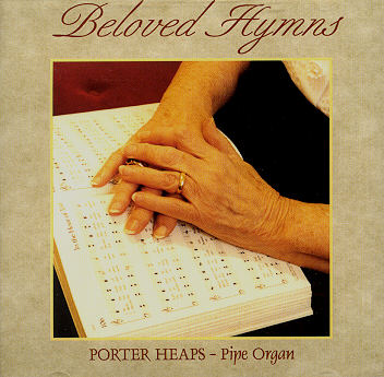 Porter Heaps -- Beloved Hymns