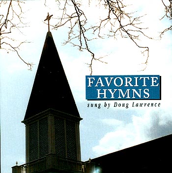 Doug Lawrence -- Favorite Hymns