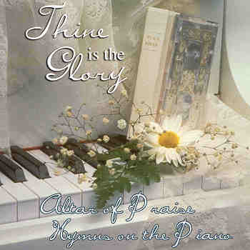 Joanna Marini, Pianist -- Thine Is The Glory