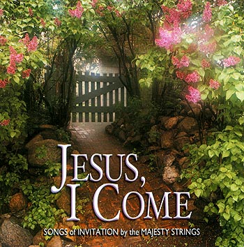 Majesty Strings -- Jesus I Come