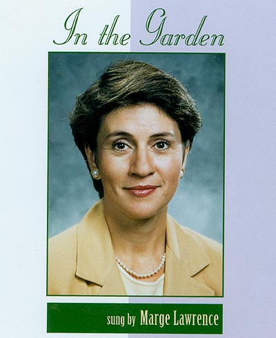 Marge Lawrence -- Picture of her on the back of the In The Garden CD