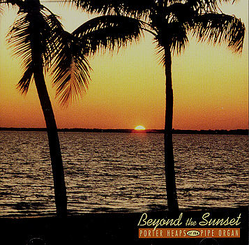 Porter Heaps -- Beyond The Sunset