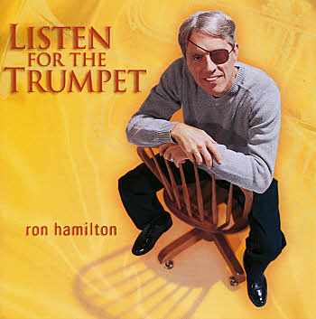 Ron Hamilton -- Listen For The Trumpet