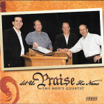 SMS Men's Quartet -- Let Us Praise His Name